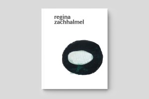 Katalog-Cover Regina Zachhalmel Werkgruppen